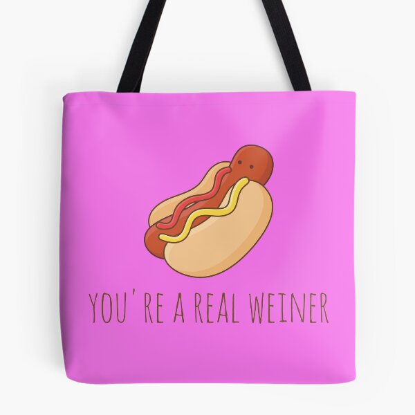 Item preview, You're A Real Weiner designed and sold by myndfart.