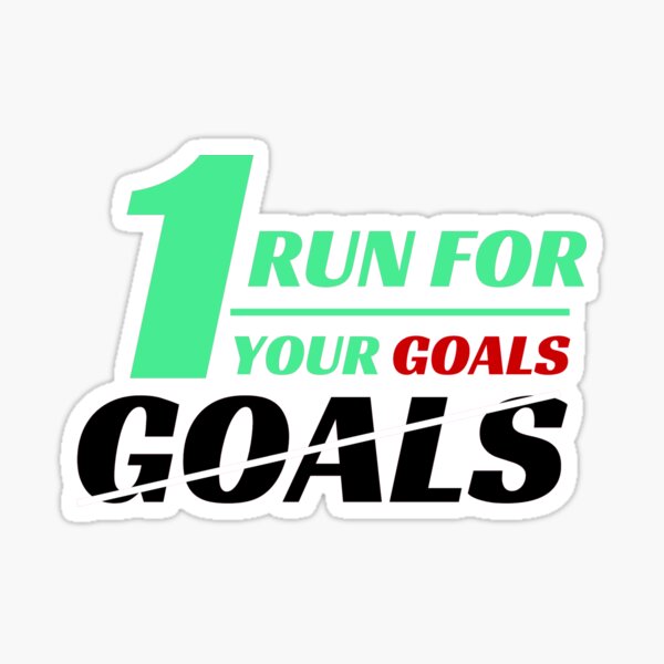 Run for your goals Sticker
