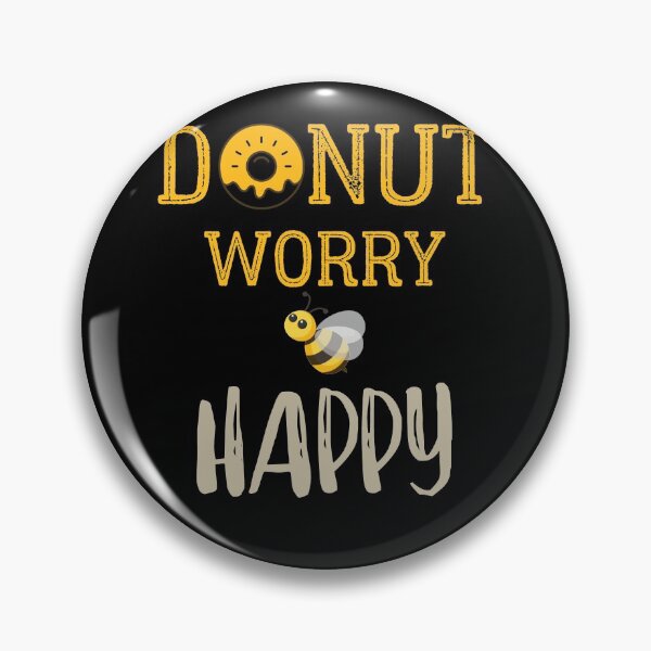 Item preview, Donut Worry Be Happy - Donut Lover designed and sold by Promedia.