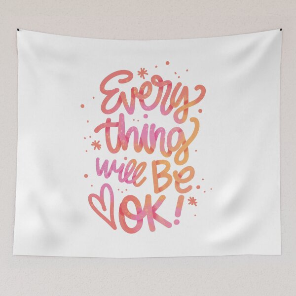 Item preview,  everything will be ok designed and sold by FlawlessImpact-.
