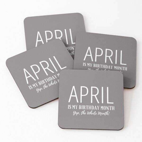 Item preview, April Is My Birthday Yep the Whole Month, April Birthday Edit View designed and sold by redsh2564.