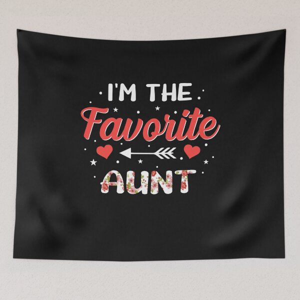 Item preview, i'm the favorite aunt designed and sold by Risala.