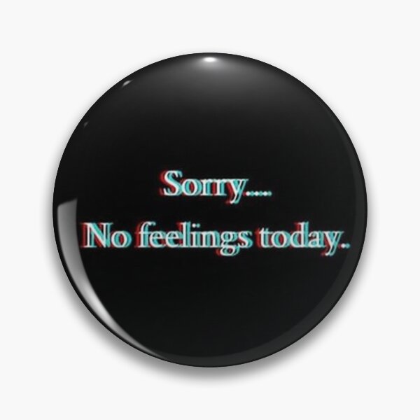 Item preview, No feelings today, designed and sold by NODZA1234.