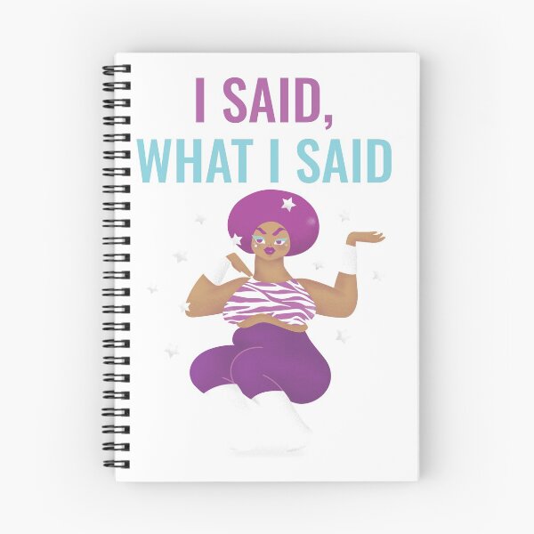 Item preview, I Said What I Said_2 designed and sold by ndawgfkrbz.