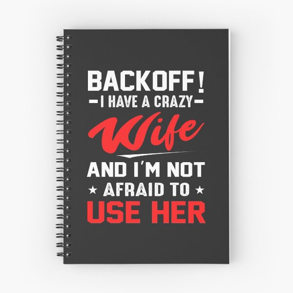 Item preview, back off i have a crazy wife designed and sold by Risala.