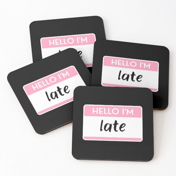 Item preview, Hello I'm Late designed and sold by M-Artie.