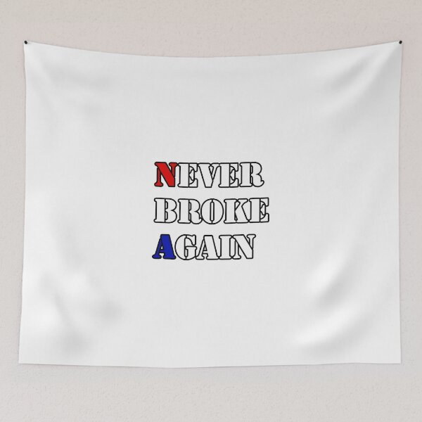 Item preview, never broke again designed and sold by cadellegber.
