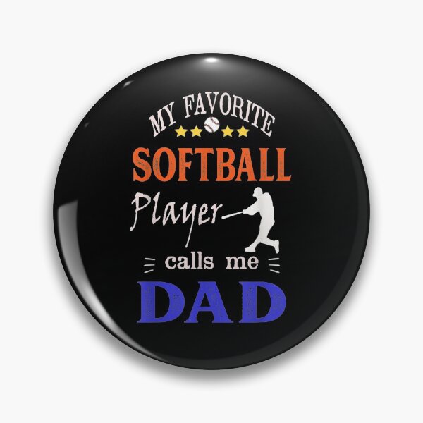Item preview, My Favorite Softball Player Calls Me Dad  designed and sold by manidala.