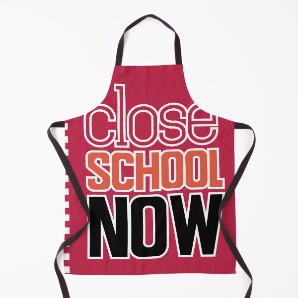 Item preview, Close school now designed and sold by Chitrogiri.