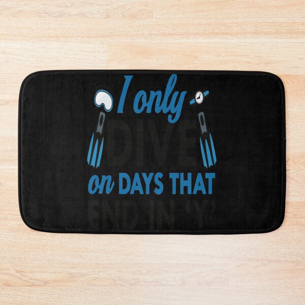 Item preview, I Only Dive  designed and sold by Rhome2001.