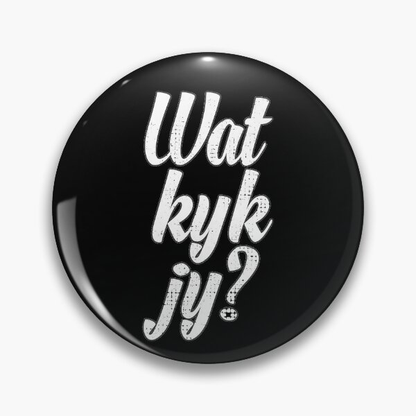 Item preview, Wat kyk jy  South African Slang designed and sold by arendbotha.