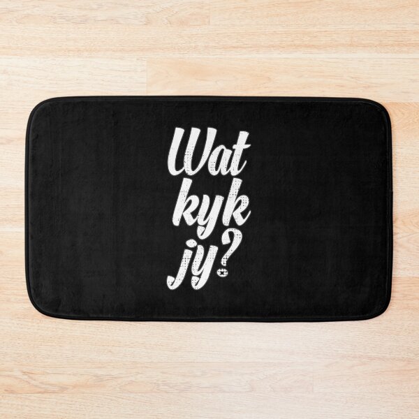 Item preview, Wat kyk jy  South African Slang designed and sold by arendbotha.