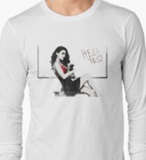 Megan _ Hell Yes! Long Sleeve T-Shirt