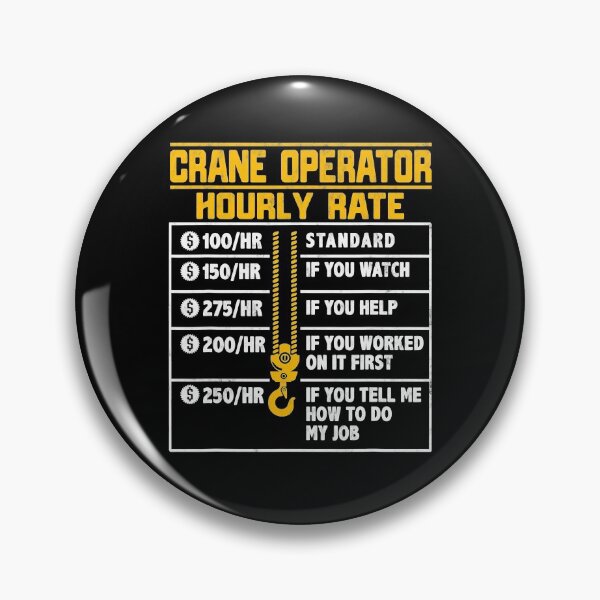 Item preview, Crane Operator Funny Hourly Rate designed and sold by MiKatStore.