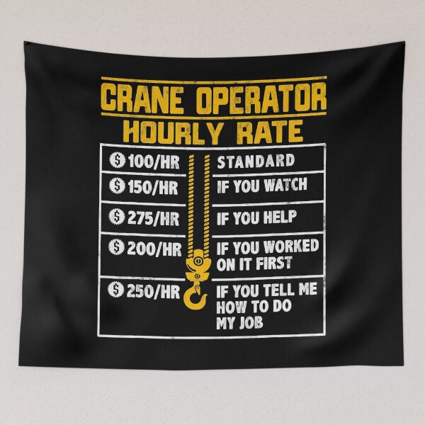Item preview, Crane Operator Funny Hourly Rate designed and sold by MiKatStore.