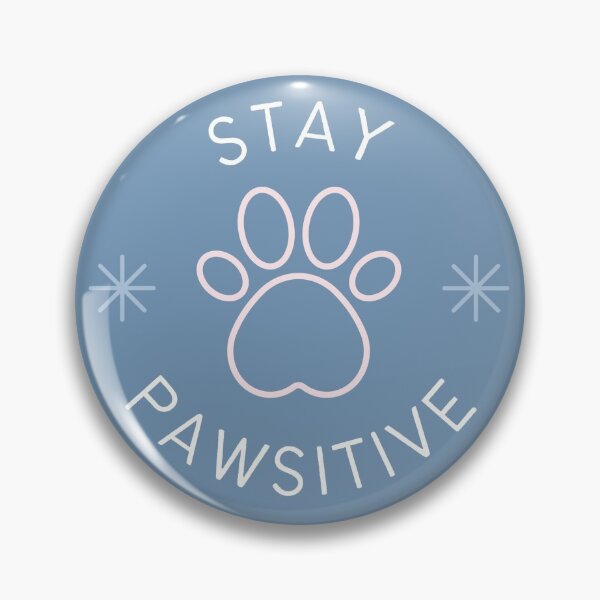 Item preview, Stay Pawsitive (Positive) designed and sold by fahadabu.