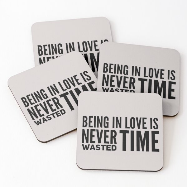 Item preview, BEING IN LOVE IS NEVER WASTED TIME  designed and sold by CoopClothing.