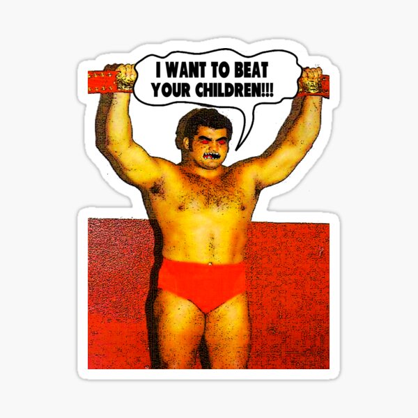 Funny Sayings - I Want to Beat Your Children Sticker