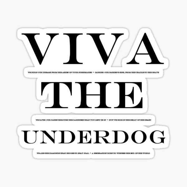 Item preview, Viva the Underdog designed and sold by rhino6550.