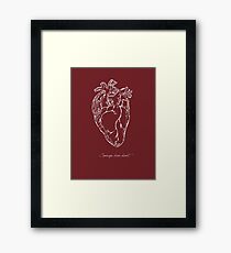 Courage, Dear Heart Framed Print