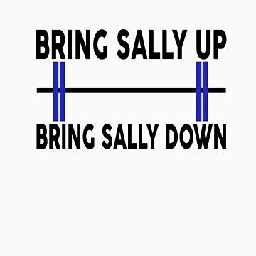 Artwork thumbnail, Bring Sally Up, Bring Sally Down by Livitup