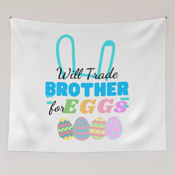 Item preview, Will trade brother for eggs designed and sold by Mixture-DESIGN.