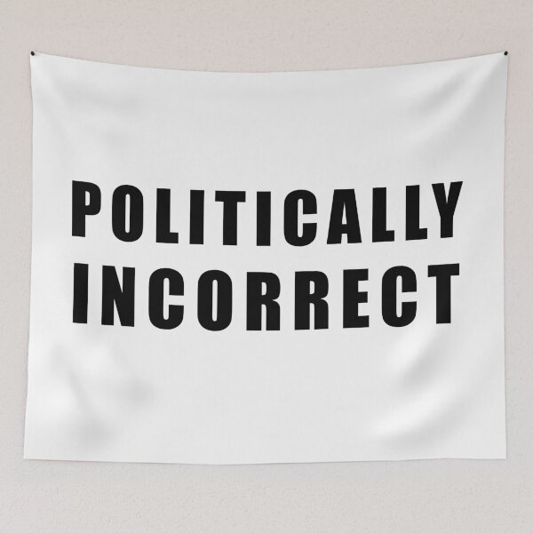 Item preview, Politically Incorrect Woke Satire Cancel Culture designed and sold by ArtOfRebellion.