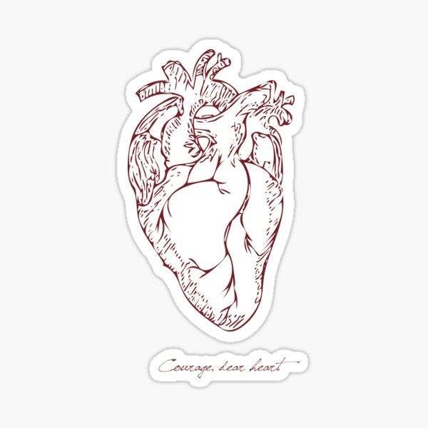Courage, Dear Heart - Light Sticker