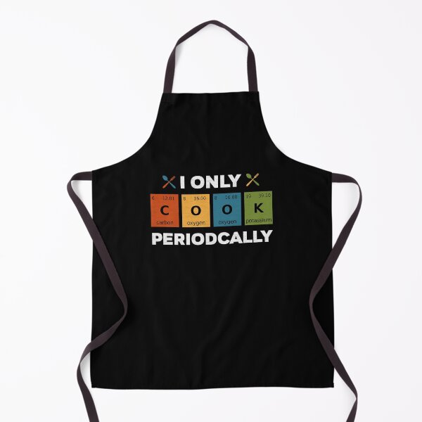Item preview, I Only Cook Periodically Funny Chef Restaurant Owner Cooking designed and sold by ShopTheStyle.