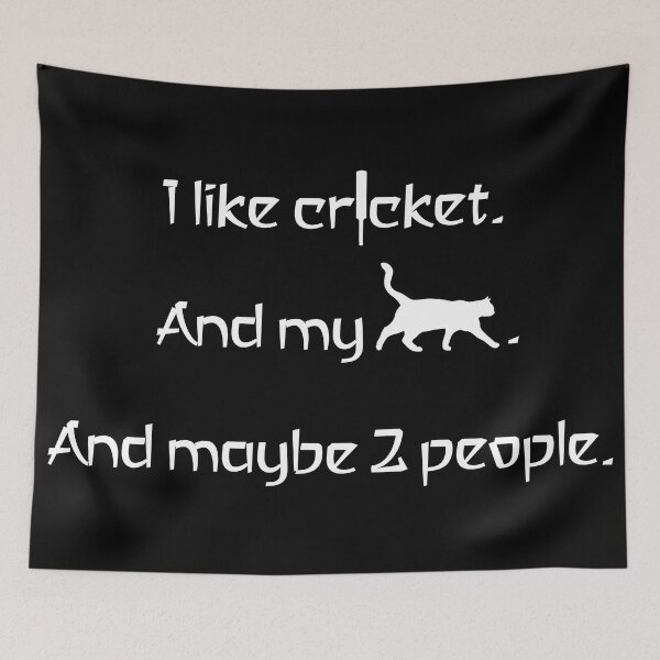 Item preview, I love cricket, my cat and 2 people. designed and sold by 2Girls1Shirt.