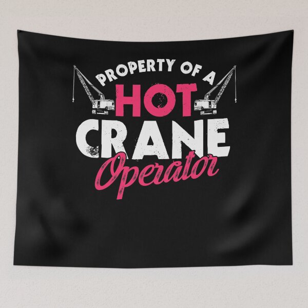 Item preview, Crane Operator Gifts Property Of A Hot Wife Girlfriend designed and sold by MiKatStore.
