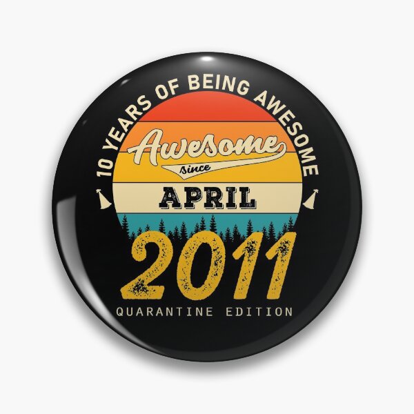 Item preview, 10 Years of Being Awesome Since 2011 April designed and sold by TrendingTees4u.