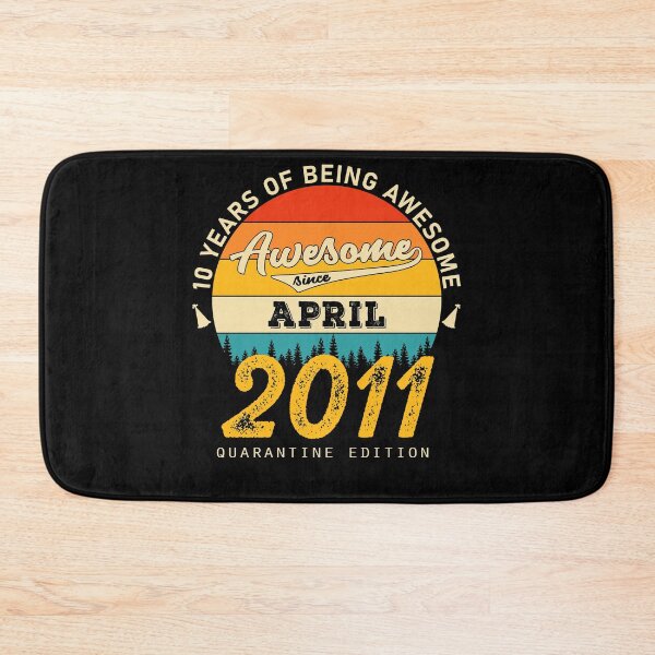 Item preview, 10 Years of Being Awesome Since 2011 April designed and sold by TrendingTees4u.