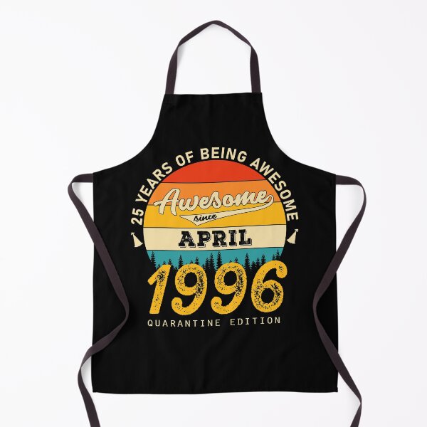 Artikelvorschau, 25 Jahre großartig seit 1996 April entworfen und verkauft von TrendingTees4u.