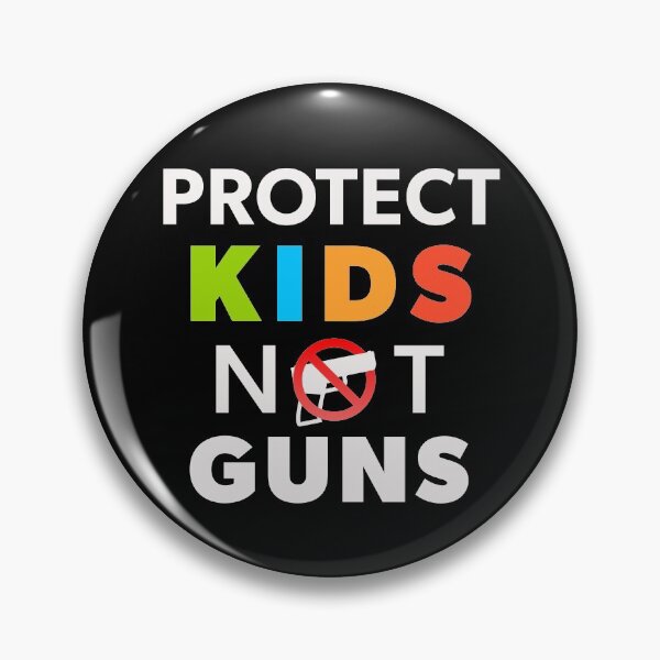 Item preview, Gun Control - Protect Kids Not Guns designed and sold by BSPDesign.