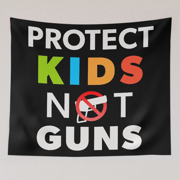 Item preview, Gun Control - Protect Kids Not Guns designed and sold by BSPDesign.