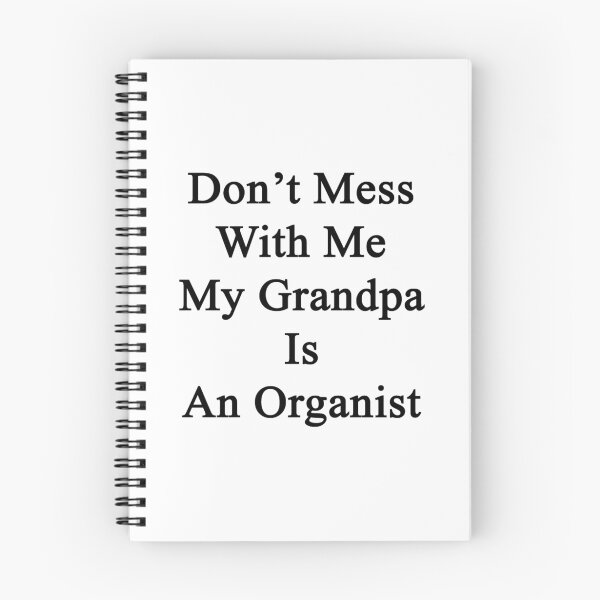Item preview, Don't Mess With Me My Grandpa Is An Organist designed and sold by supernova23.