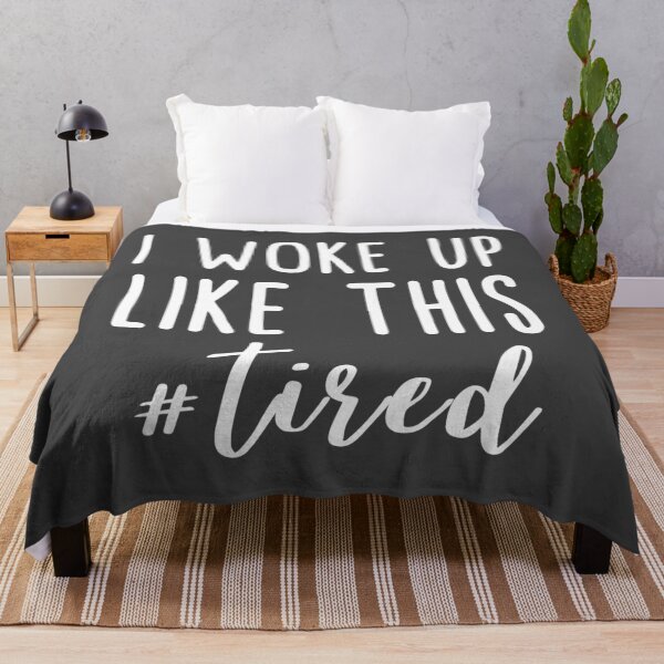 Item preview, I Woke Up Like This #tired designed and sold by ArtStore20.