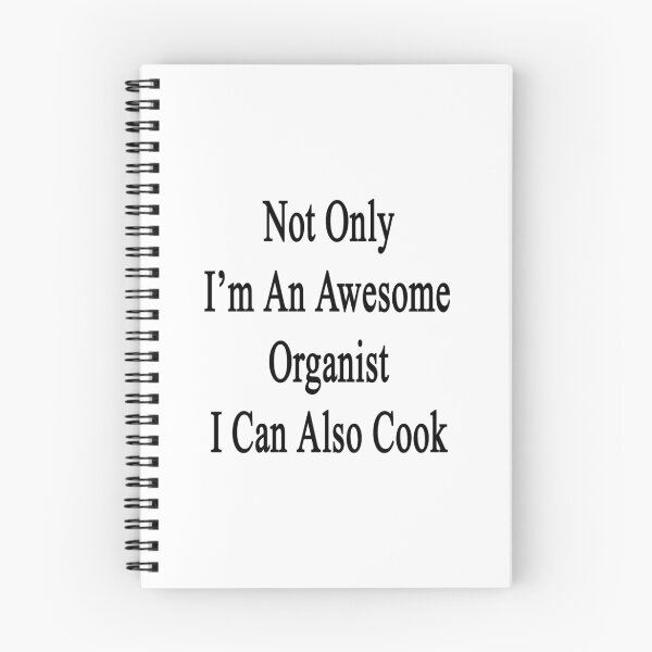 Item preview, Not Only I'm An Awesome Organist I Can Also Cook  designed and sold by supernova23.