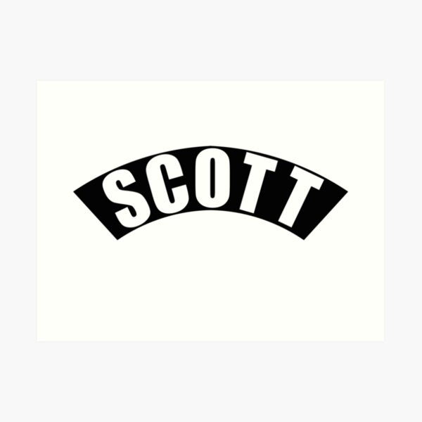 "Scott Name" Art Print for Sale by okillmeier Redbubble
