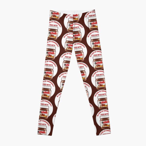 In Case Of Emergency Feed With Nutella Leggings for Sale by