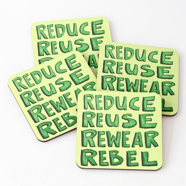 Item preview, Reduce Reuse Rewear Rebel designed and sold by BryonyMayArt.