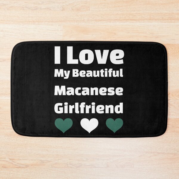 Item preview, I Love My Beautiful Macanese Girlfriend - Macau Girlfriend designed and sold by DiceNLDesigns.