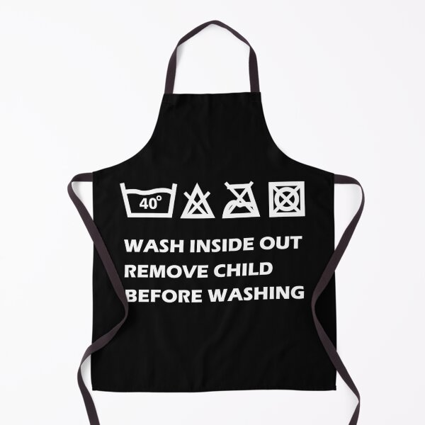 Item preview, Oddly specific funny,white text, wash well inside out, remove child before washing, washing instructions, humor quotes, weirdly specific, too specific, targeted sayings designed and sold by SGS-.