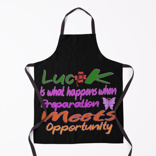 Item preview, luck is what happens when preparation meets opportunity designed and sold by Ralek.