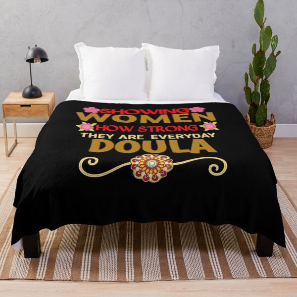 Item preview, mostrando a las mujeres lo fuertes que son las doula cotidianas designed and sold by The Nova Prints .