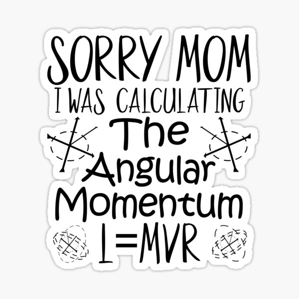 Problem Solver Math Angular Momentum Sticker