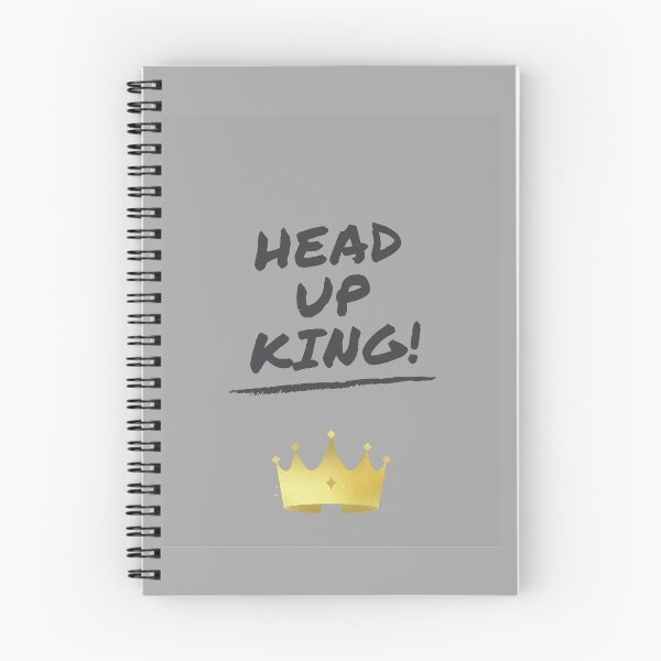 Item preview, Head up king! designed and sold by Nikolaytnkv.