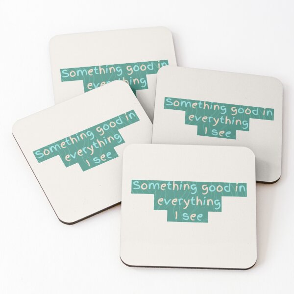 Item preview, Something good in everything I see designed and sold by theamalia.