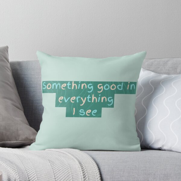 Item preview, Something good in everything I see designed and sold by theamalia.
